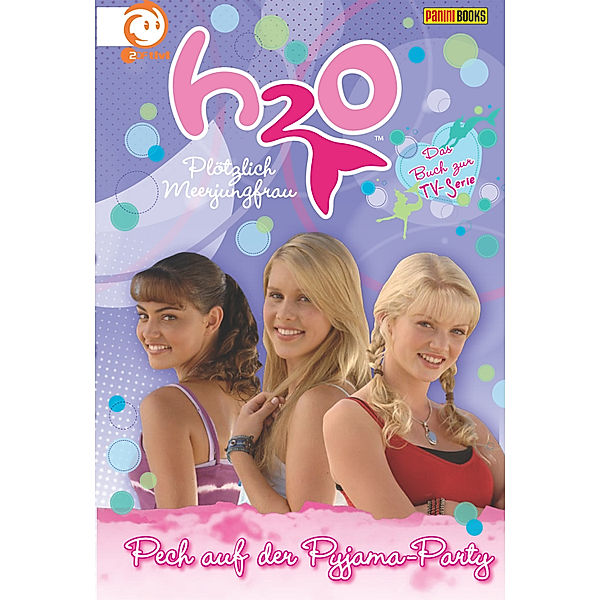 H2O: H2O, Band 4 - Pech auf der Pyjama-Party, Rachel Elliot