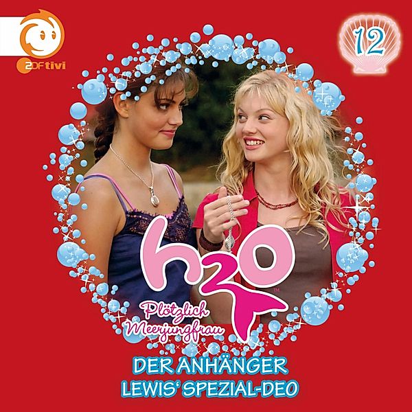 H2O - Plötzlich Meerjungfrau - 12 - 12: Der Anhänger / Lewis' Spezial-Deo, Thomas Karallus, Henning Stegelmann