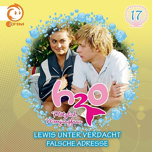 H2O - Plötzlich Meerjungfrau - 17 - 17: Lewis unter Verdacht / Falsche Adresse, Thomas Karallus, Henning Stegelmann