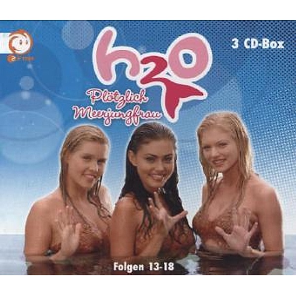 H2O - Plötzlich Meerjungfrau - H2O - Plötzlich Meerjungfrau - Boxset.Vol.3,3 Audio-CDs, H2O-Plötzlich Meerjungfrau