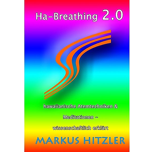 Ha-Breathing 2.0, Markus Hitzler