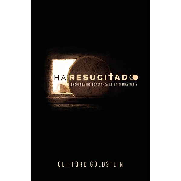 ¡Ha resucitado!, Clifford Goldstein