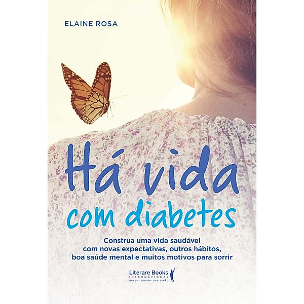 Há vida com diabetes, Elaine Rosa