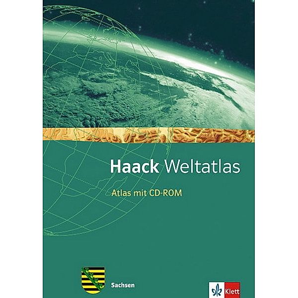 Haack Weltatlas. Ausgabe Sachsen Sekundarstufe I, m. 1 Beilage