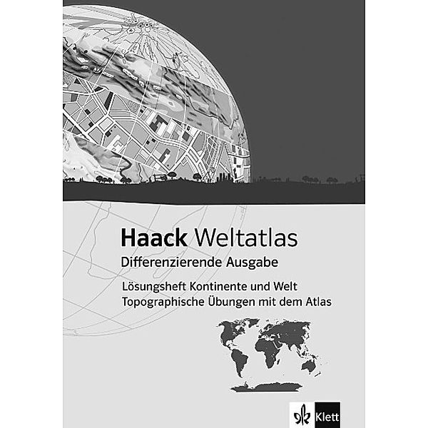 Haack Weltatlas/Diff. A./Lösh. Kontinente und Welt