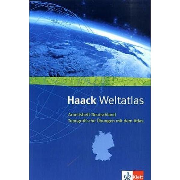 Haack Weltatlas / Haack Weltatlas. Allgemeine Ausgabe Sekundarstufe I und II