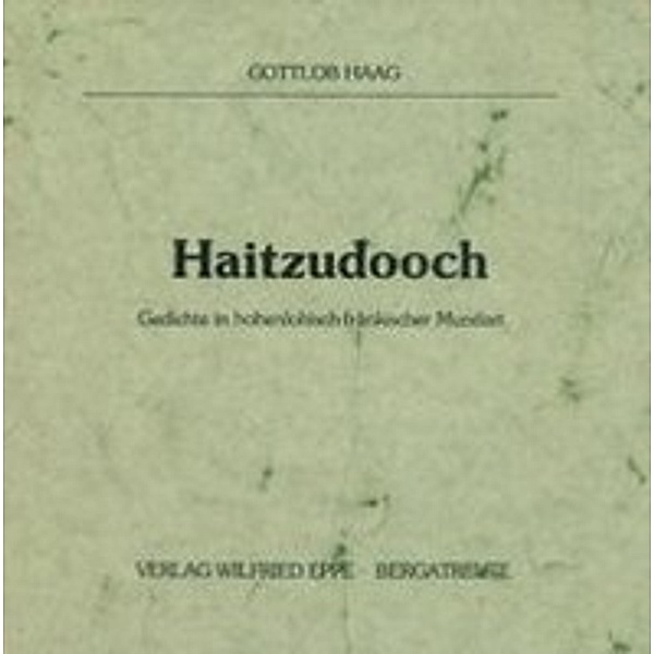 Haag, G: Haitzudooch, Gottlob Haag