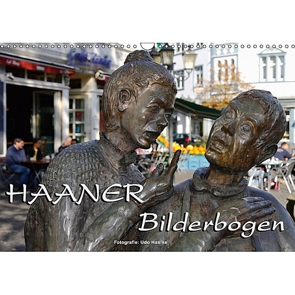 Haaner Bilderbogen 2018 (Wandkalender 2018 DIN A3 quer), Udo Haafke