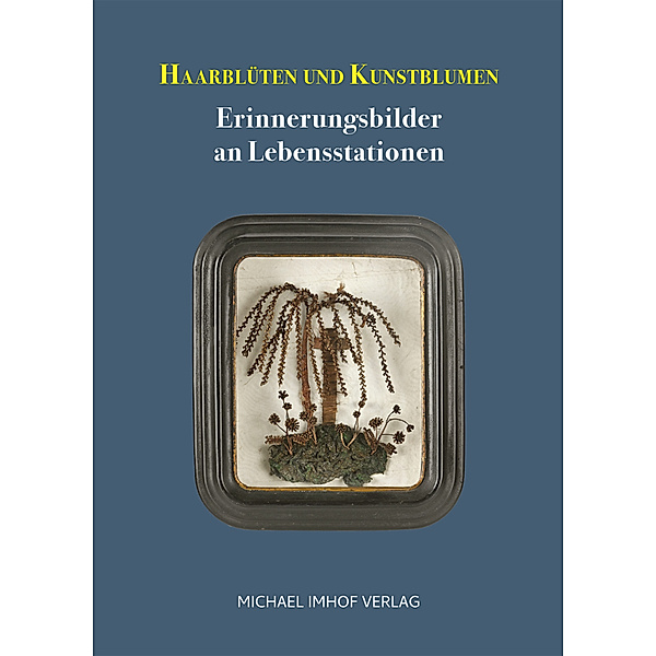 Haarblüten und Kunstblumen, Eva Hofstetter