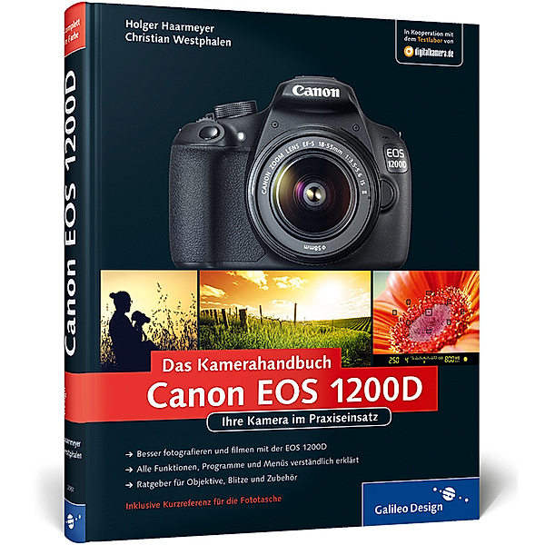Haarmeyer, H: Canon EOS 1200D. Das Kamerahandbuch, Holger Haarmeyer, Christian Westphalen