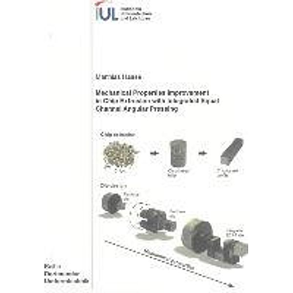 Haase, M: Mechanical Properties Improvement in Chip Extrusio, Matthias Haase