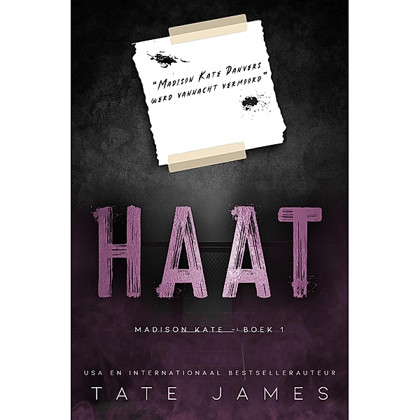 Haat (Madison Kate, #1) / Madison Kate, Tate James