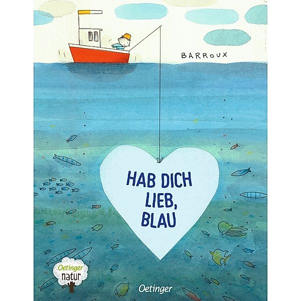 Hab dich lieb, Blau, Barroux