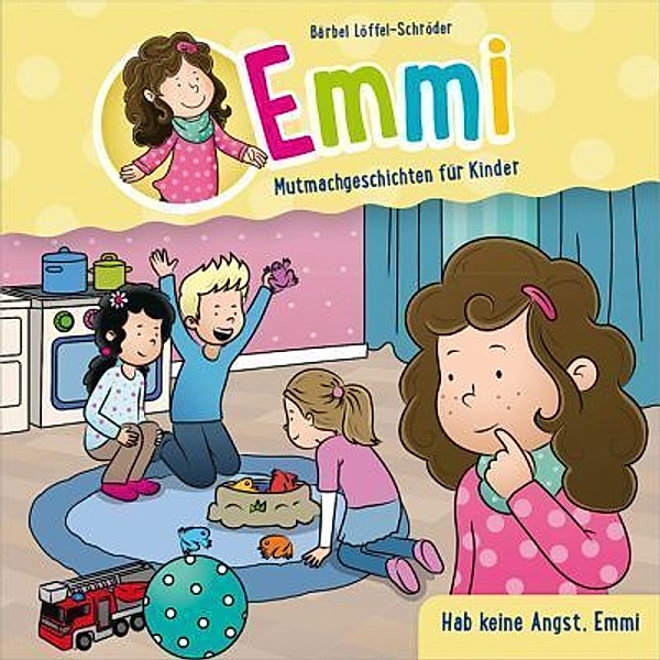 Hab keine Angst, Emmi - Minibuch (8), Bärbel Löffel-Schröder