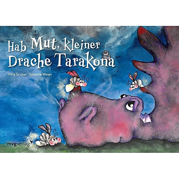 Hab Mut, kleiner Drache Tarakona, Irina Gruber