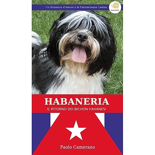 Habaneria - Il Ritorno dei Bichon Havanesi, Paolo Camerano