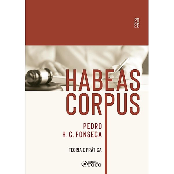 Habeas corpus, Pedro H. C. Fonseca