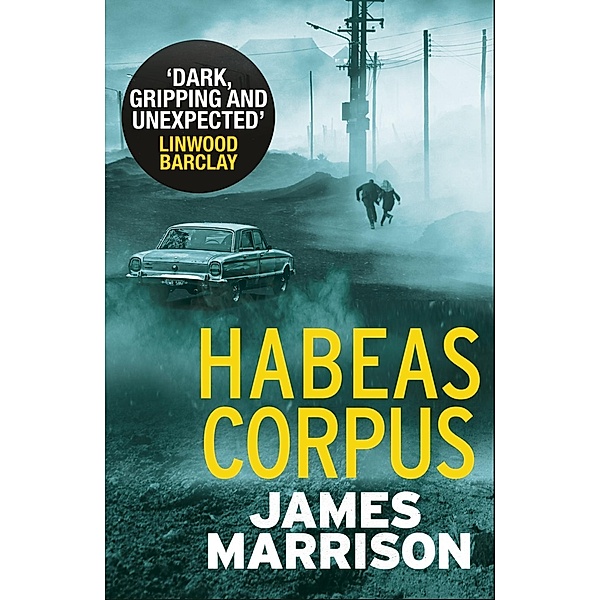 Habeas Corpus / Guillermo Downes Thriller Bd.1, James Marrison