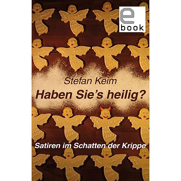 Haben Sie's heilig?, Stefan Keim