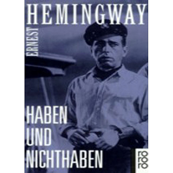 Haben und Nichthaben, Ernest Hemingway