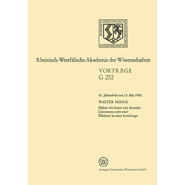 Haben wir heute vier deutsche Literaturen oder eine? Plädoyer in einer Streitfrage, Walter Hinck