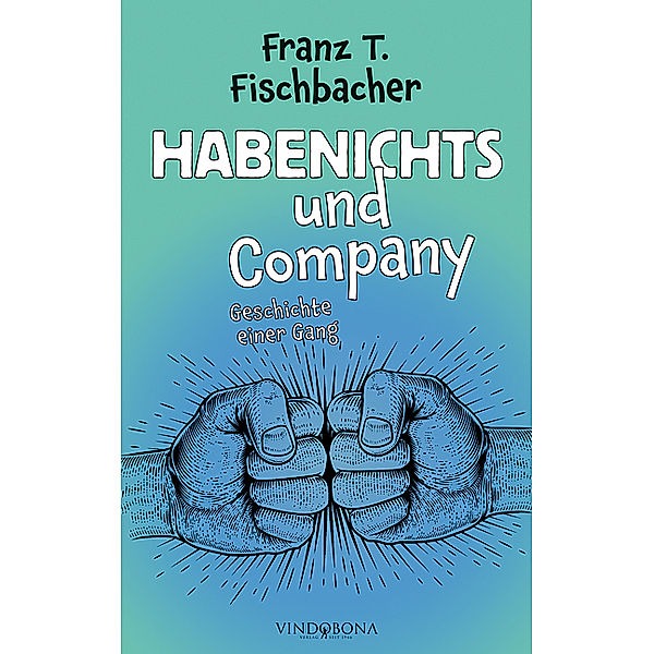 Habenichts und Company, Franz T. Fischbacher