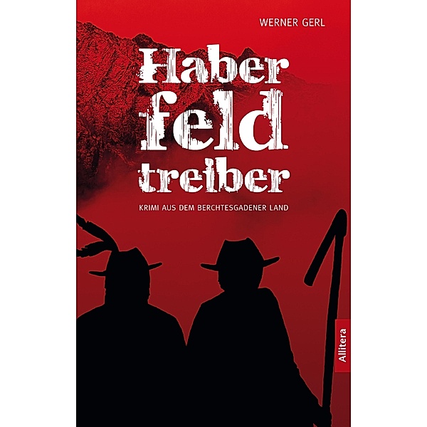 Haberfeldtreiber, Werner Gerl
