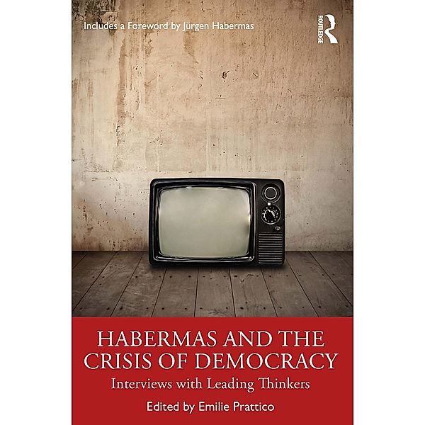 Habermas and the Crisis of Democracy