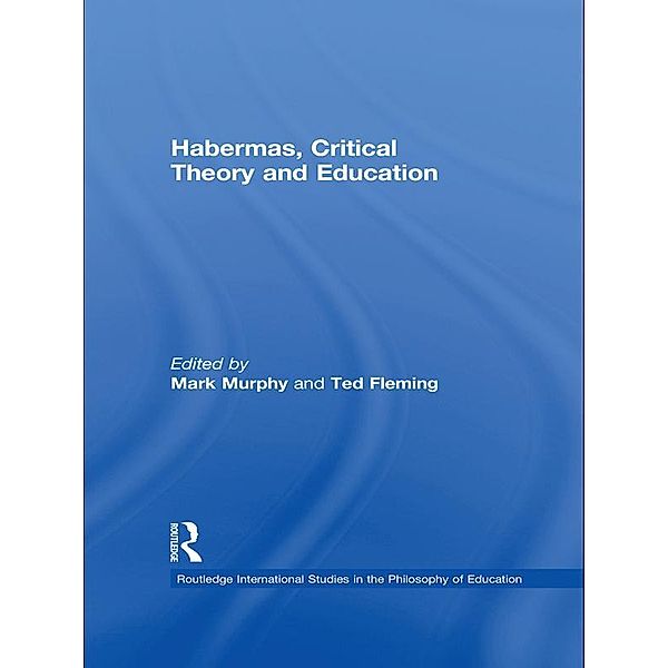 Habermas, Critical Theory and Education