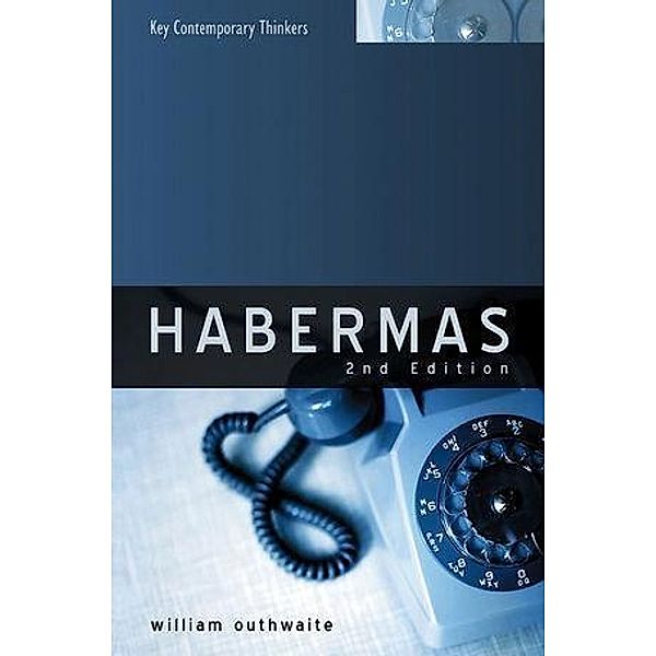 Habermas / Key Contemporary Thinkers, William Outhwaite