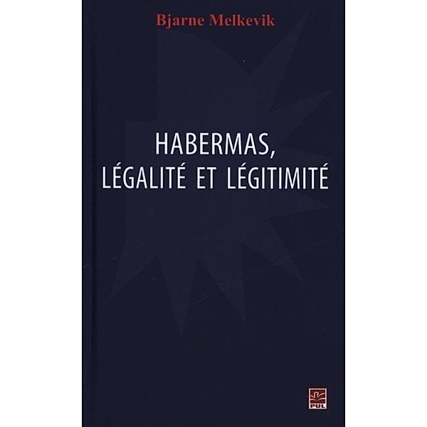 Habermas, legalite et legitimite, Bjarne Melkevik