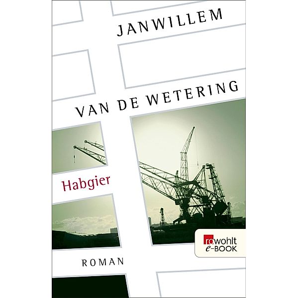 Habgier, Janwillem Van De Wetering
