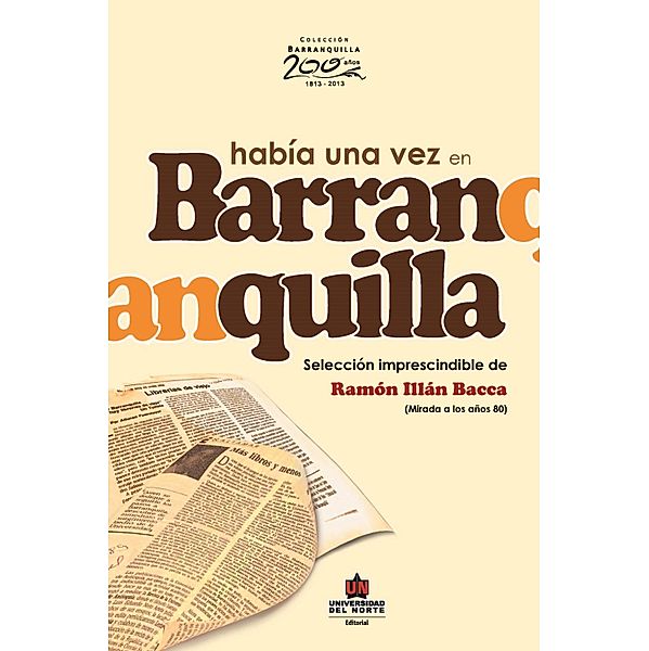 Había una vez en Barranquilla, Ramón Illán Bacca