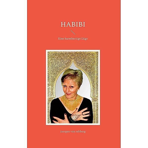 Habibi, Juergen von Rehberg