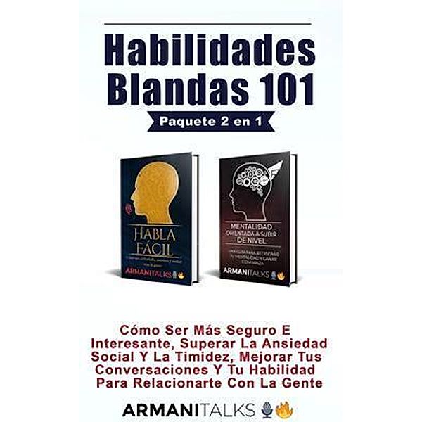 Habilidades Blandas 101, Armani Talks