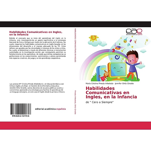 Habilidades Comunicativas en Ingles, en la Infancia, Maria Cristina Pineda Arboleda, Jennifer Ortíz Giraldo