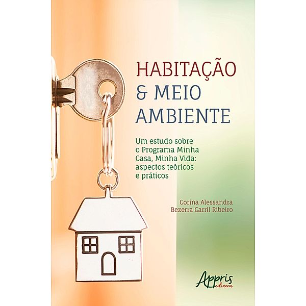 Habitação & Meio Ambiente -, Corina Alessandra Bezerra Carril Ribeiro