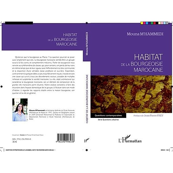 Habitat de la bourgeoisie marocaine / Hors-collection, Mouna M'Hammedi
