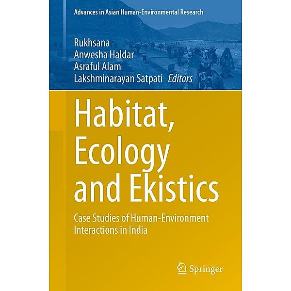 Habitat, Ecology and Ekistics / Advances in Asian Human-Environmental Research