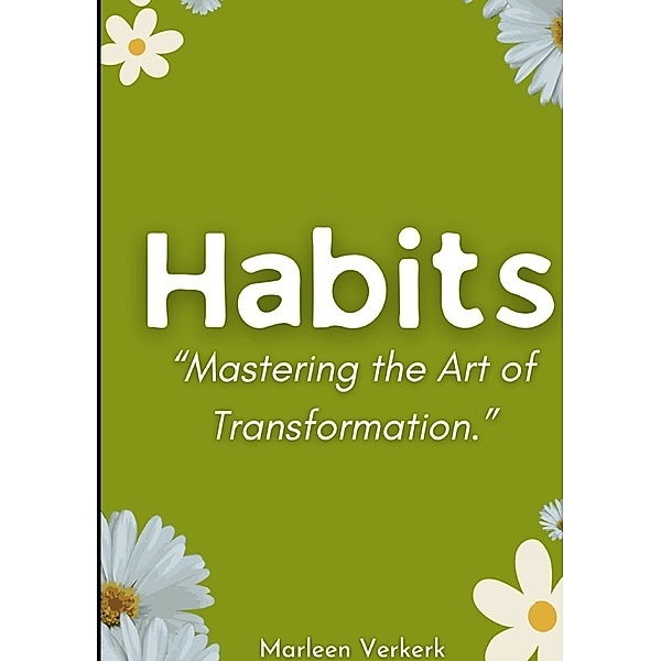 Habits, Marleen Verkerk