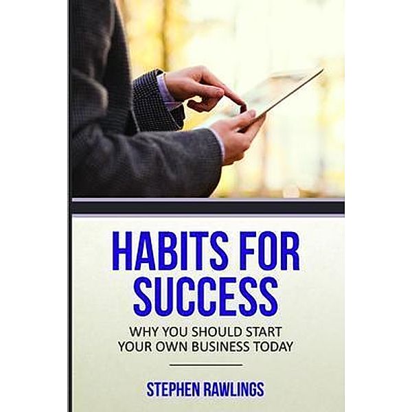 Habits for Success, Rawlings Stephen