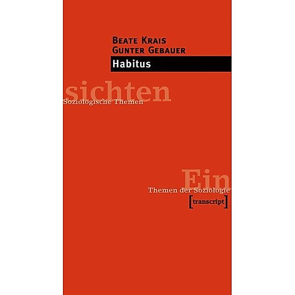 Habitus, Beate Krais, Gunter Gebauer