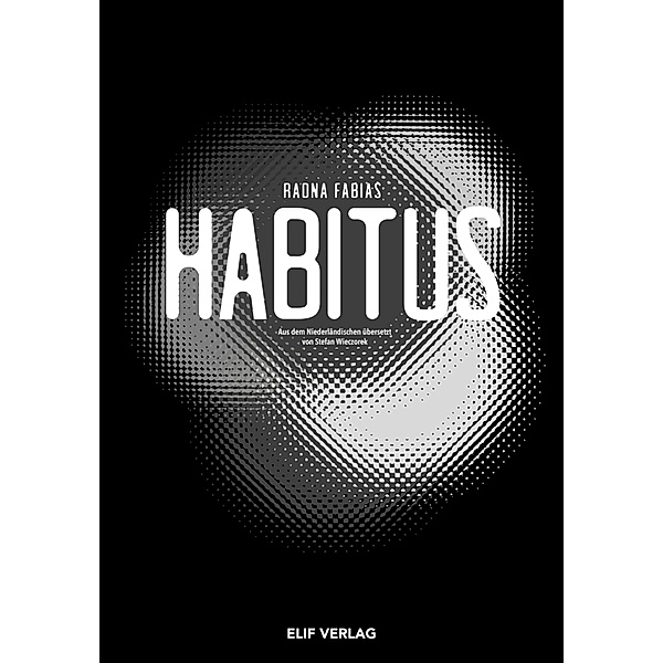 Habitus, Radna Fabias
