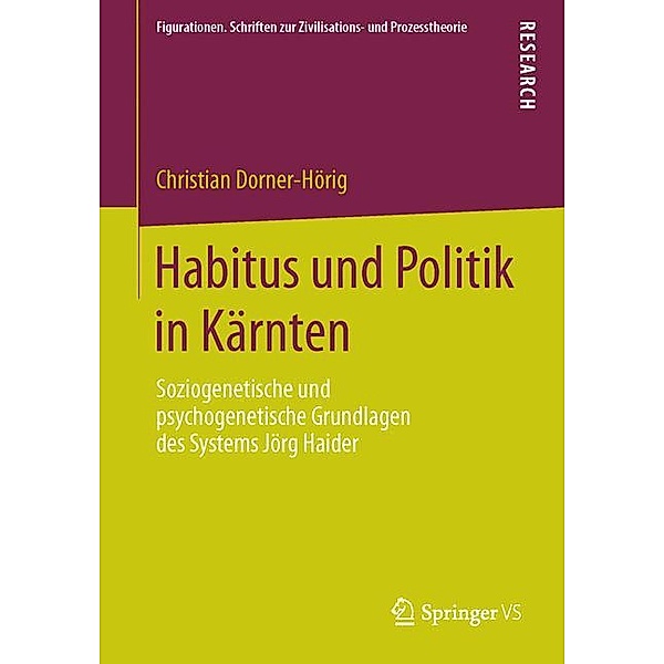 Habitus und Politik in Kärnten, Christian Dorner-Hörig