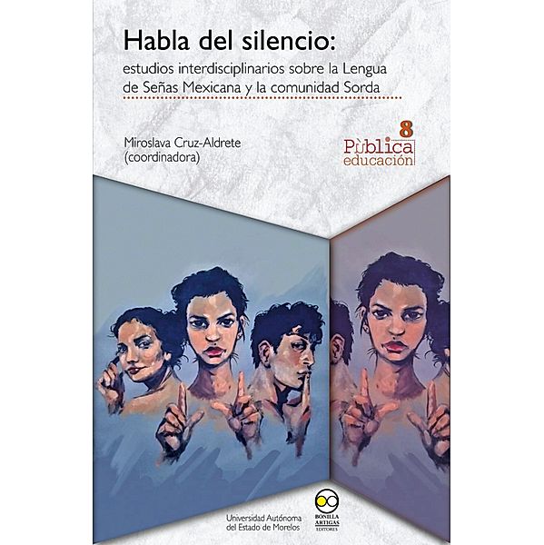 Habla del silencio / Pùblicaeducación Bd.8