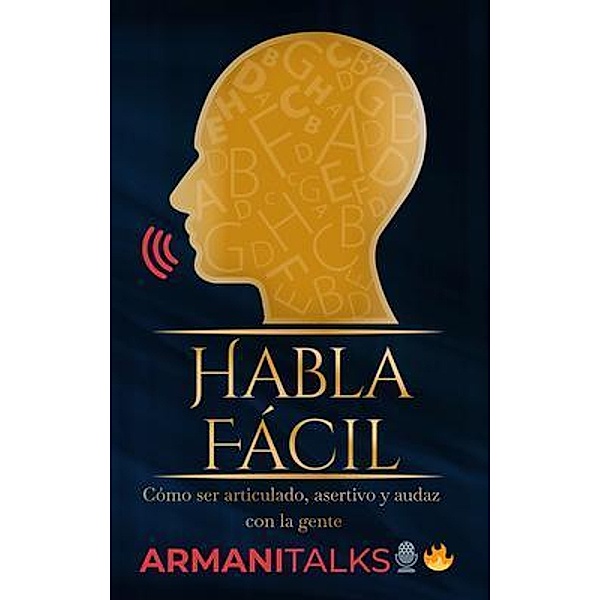 Habla Fácil, Armani Talks