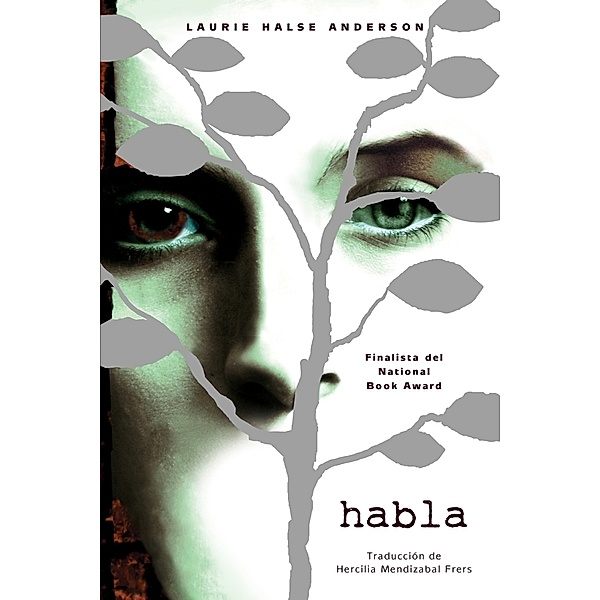 Habla / Speak (Spanish edition), Laurie Halse Anderson