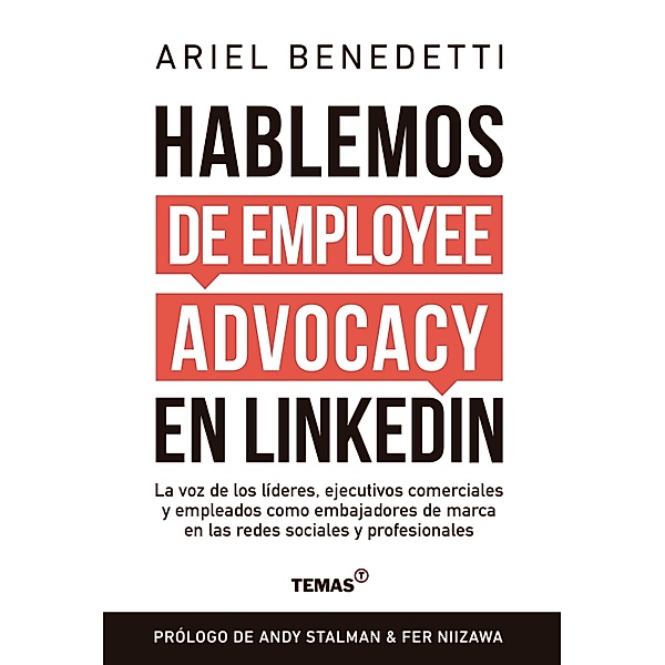 Hablemos de employee advocacy en LinkedIn, Ariel Benedetti