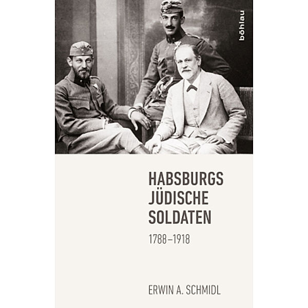 Habsburgs jüdische Soldaten, Erwin A. Schmidl