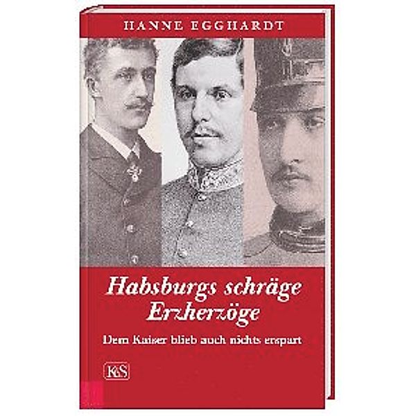 Habsburgs schräge Erzherzöge, Hanne Egghardt